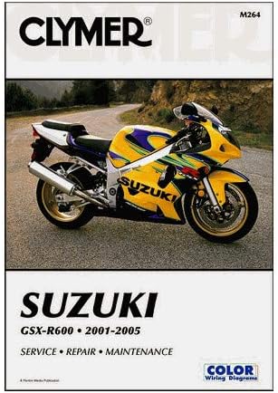 Suzuki GSX-R600 2001-2005 (Clymer Motorcycle Repair Manual)