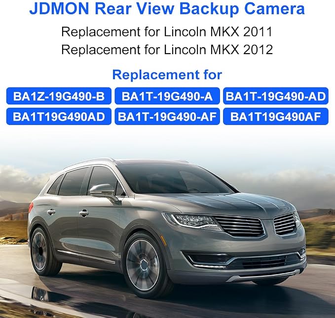 JDMON Backup Camera Replacement for Lincoln MKX 2011 2012 Reverse Rear Park Assist Camera Replacement for BA1Z-19G490-B BA1T-19G490-A BA1T-19G490-AD BA1T-19G490-AF