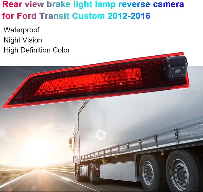 Car High Mount Brake Light Reversing Camera Brake Lamp Backup Camera Built-in LED Together for Ford Transit Custom 2012-2016