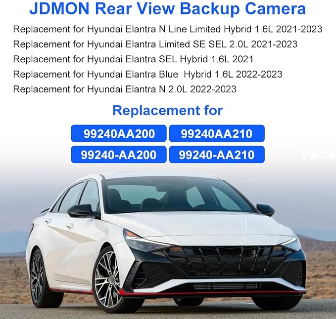 JDMON Backup Camera Replacement for Hyundai Elantra N Line 1.6L 2.0L 2021 2022 2023 Reverse Rear Park Assist Camera Replacement for 99240AA200 99240AA210 99240-AA200 99240-AA210