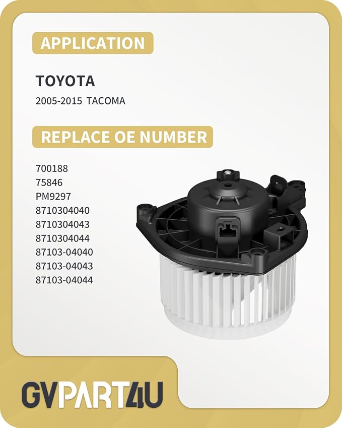 Front Blower Motor 700188 for 2005-2015 Toyota Tacoma, 2005 2006 2007 2008 2009 2010 2011 2012 2013 2014 2015 Blower Motor Fan OE: 75846, PM9297, 87103-04040, 87103-04043, 87103-04044