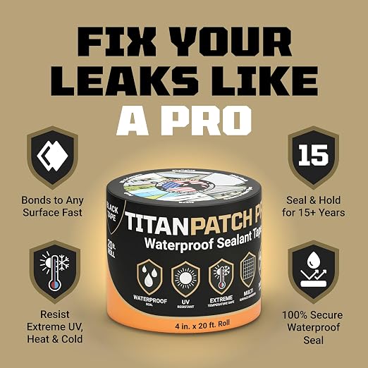 TITANPATCH PRO Waterproof Sealant Tape – Black 4" x20' – Stops Leaks Fast & Stays Sealed for 15+ Years – Sticks to RVs, Roofs, Pools, Boats, Gutters – Built for Harsh Weather (-40°F to 190°F)