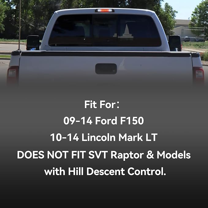 Third 3rd Brake Light, LED High Mount Stop Light for 2009-2014 Ford F150, 10-14 Lincoln Mark LT, Rear Center Cab Roof Tail Cargo Lamp, DOES NOT FIT SVT Raptor & Models with Hill Descent Control