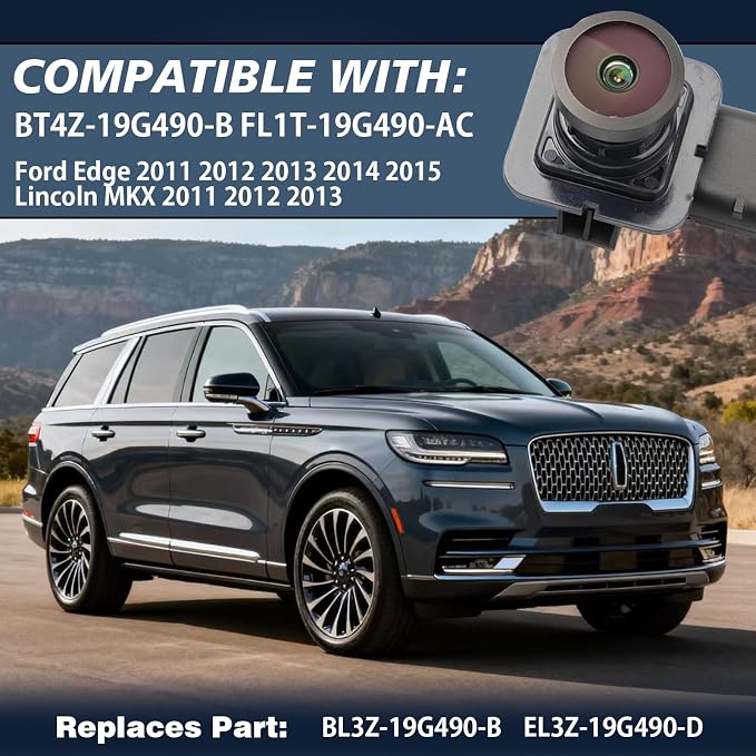 No. BT4Z-19G490-B Rear View Backup Reverse Parking Camera/Rear View Camera | Compatible with Ford Edge 2011 2012 2013 2014 2015 Lincoln MKX 2011 2012 2013 Replace BT4Z19G490B FL1T-19G490-AC