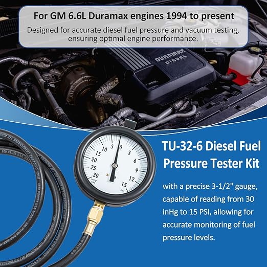 TU-32-6 Diesel Fuel Pressure Tester Kit with Test Gauge and 6Ft Hose Fit for GM 6.6L Duramax Engines