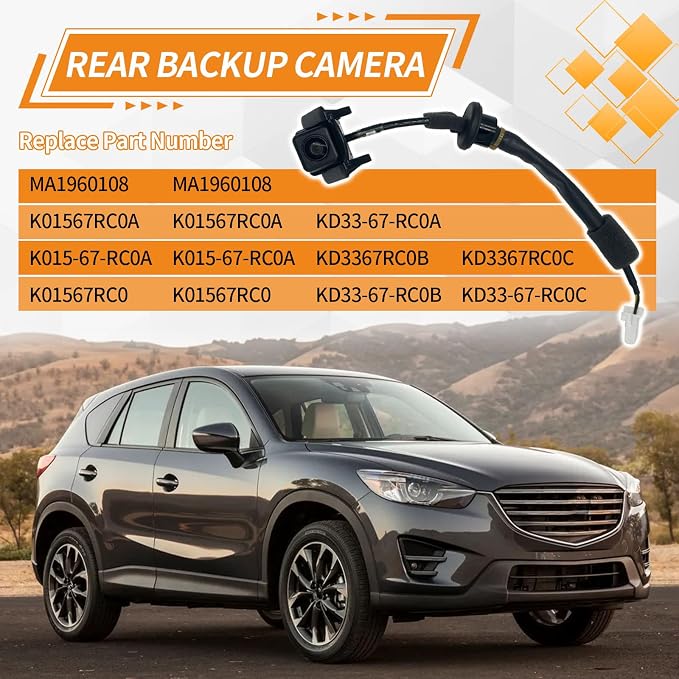 K015-67-RC0A Rear Backup Camera Compatible with 2013-2016 Mazda CX-5 Reverse Camera Replace K01567RC0A MA1960108 K01567RC0, Park Assist Cameras