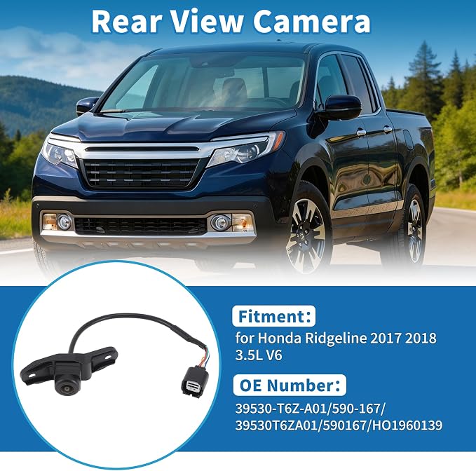 Rear View Camera for Honda Ridgeline 2017 2018 3.5L V6 Park Assist Backup Reverse Camera Replace 39530-T6Z-A01/590-167/HO1960139