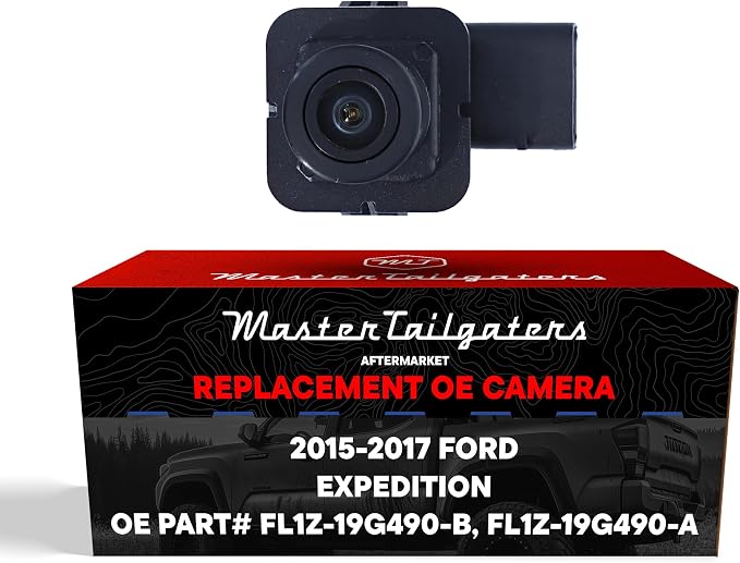 Master Tailgaters Replacement for Ford Expedition (2015-2017) Backup Camera OE Part # FL1Z-19G490-A, FL1Z-19G490-B