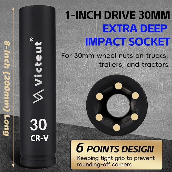 1-Inch Drive 30mm Extra Deep Impact Socket, 8-Inch (200mm) Long, 6-Point Truck & Trailer & Tractor Wheel Nut Socket, Heat Treated Cr-V Alloy Steel, One-Piece Forged, No Torque Loss
