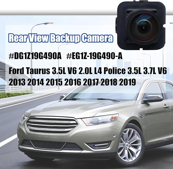 No. EG1Z-19G490-A Rear View Backup Reverse Parking Camera/Rear View Camera | Compatible with Ford Taurus 3.5L V6 2.0L L4 Police 3.5L 3.7L V6 2013 2014 2015 2016 2017 2018 2019 OE#DG1Z19G490A EG1Z19G490A