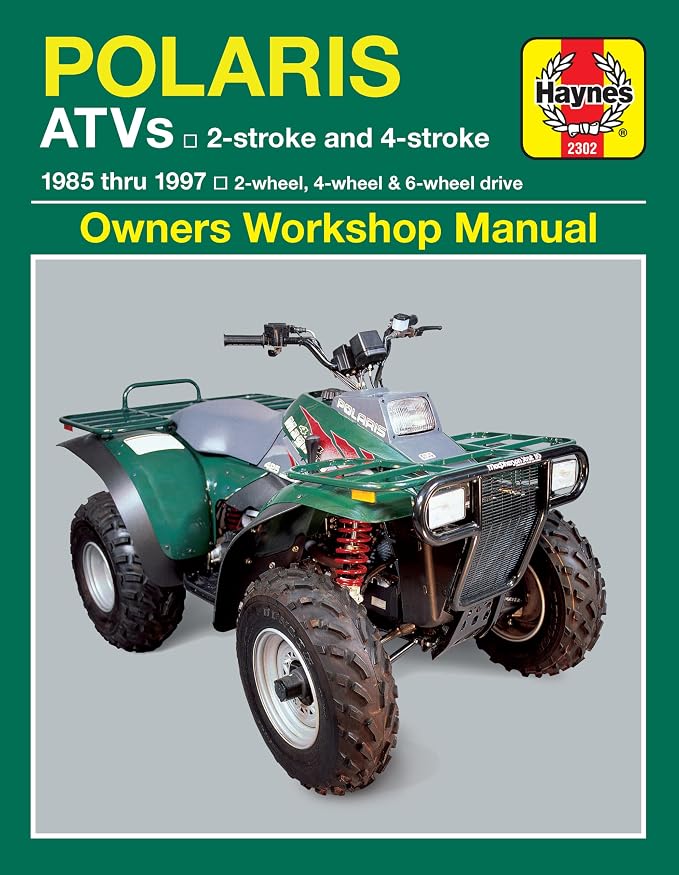 Polaris 250cc to 500cc ATVs: 2 Stroke & 4 Stroke 1985 thru 1997 (Haynes Owners' Workshop Manual)