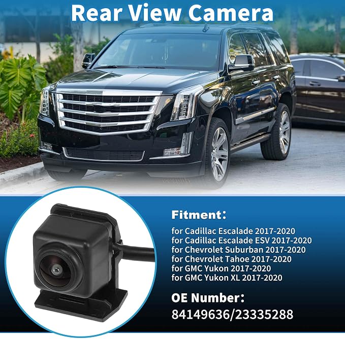 Rear View Camera for Cadillac Escalade for Chevrolet Suburban Tahoe for GMC Yukon 2017-2020 Park Assist Backup Reverse Camera Replace No.84149636/23335288