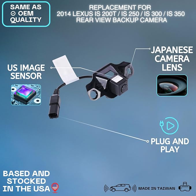 Backup Camera Replaces for 2014 Lexus is 200t / is 250 / is 300 / is 350 OE Part # 86790-53031, 86790-53030