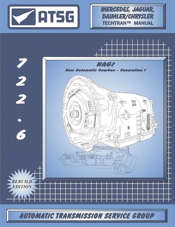 ATSG Mercedes 722.6 / NAG 1 Automatic Transmission Repair Manual (Mercedes 722.6 Transmission Fluid Dipstick Tool - Best Repair Book Available!)